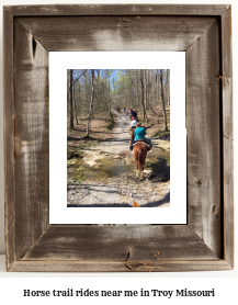 horse trail rides near me in Troy, Missouri